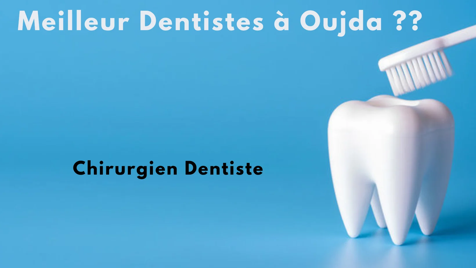 Meilleur Dentistes à Oujda