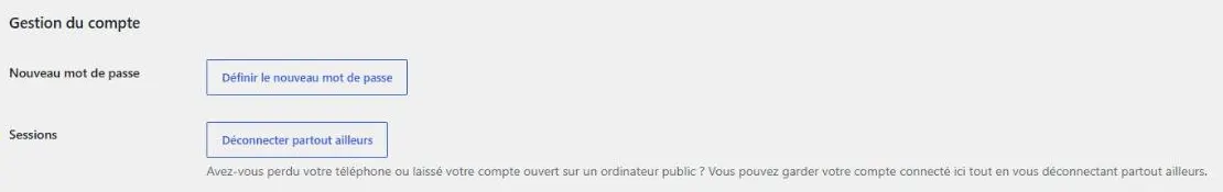 Rubrique Gestion du compte du profil WordPress avec les boutons Définir le nouveau mot de passe et Déconnecter partout ailleurs